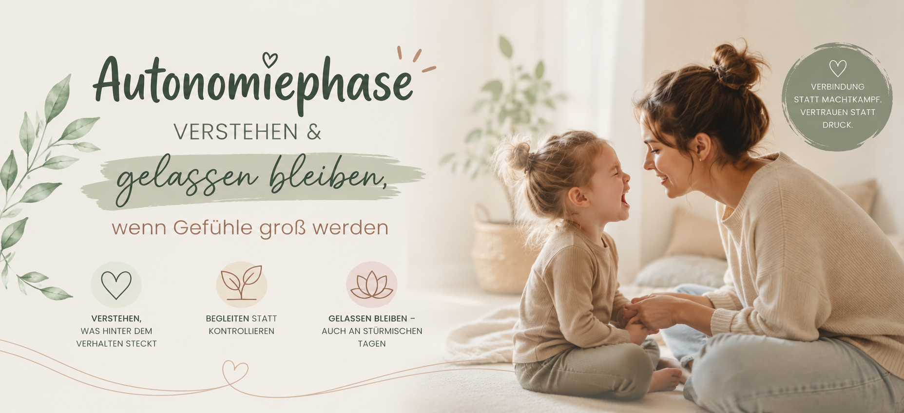 Autonomiephase verstehen & gelassen bleiben, wenn Gefühle groß werden